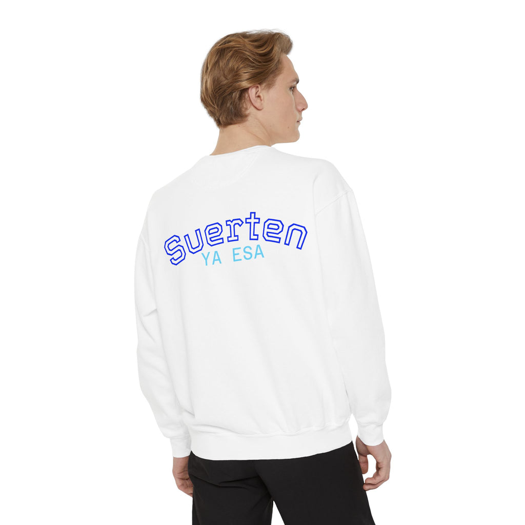 Mental Pazn Sweatshirt "Suerten Ya Esa" Spanish Graphic Crewneck
