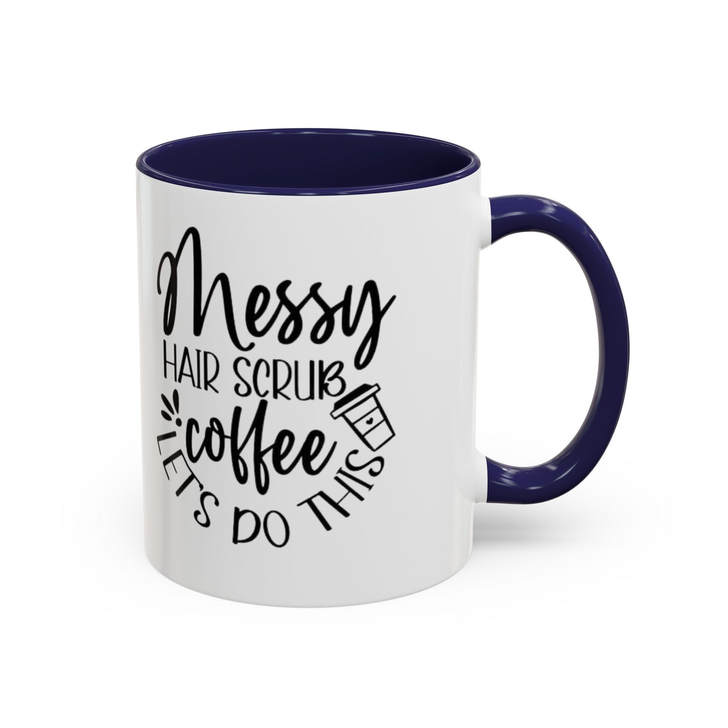 Messy Hair Coffee Mug  Fun & Quirky Gift for Coffee Lovers Motivational Coffee Cup  Positive Morning Gift