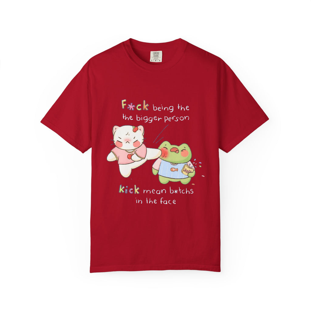 Graphic T-Shirt  Cute Kicking Cat & Frog with 'F*ck Being The Bigger Person' Slogan