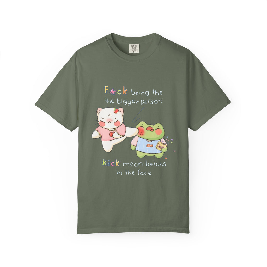Graphic T-Shirt  Cute Kicking Cat & Frog with 'F*ck Being The Bigger Person' Slogan