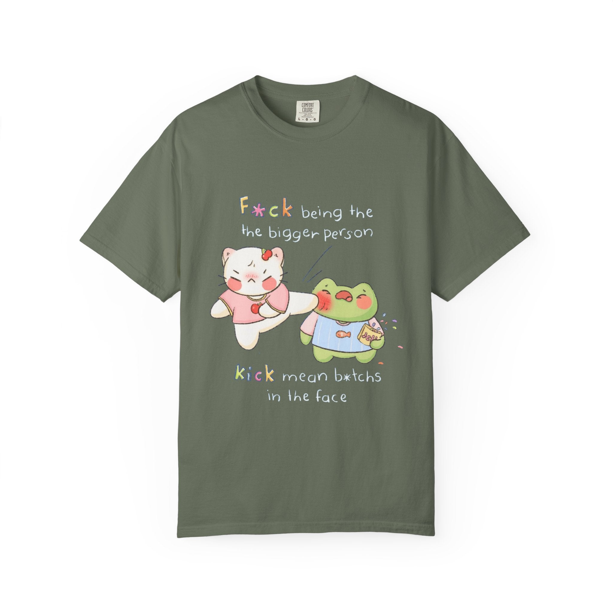 Graphic T-Shirt  Cute Kicking Cat & Frog with 'F*ck Being The Bigger Person' Slogan