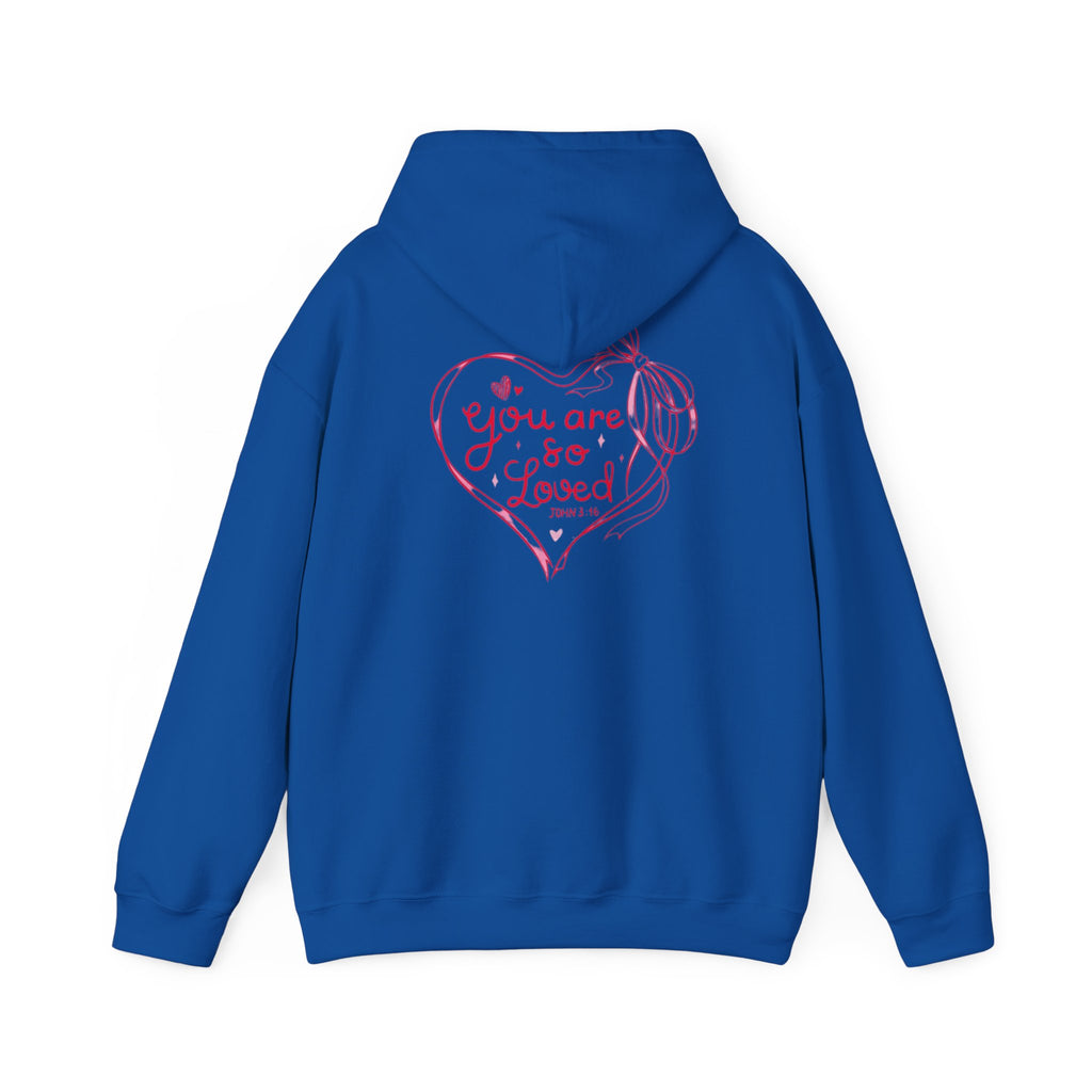 You Are So Loved Hoodie Heart Full” Heart Ribbon Comfort Sweatshirt