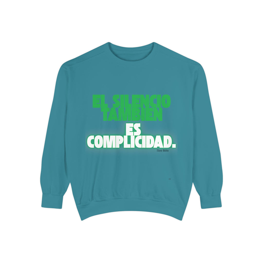 Sweatshirt  "El silencio también es complicidad" Spanish Protest Crewneck