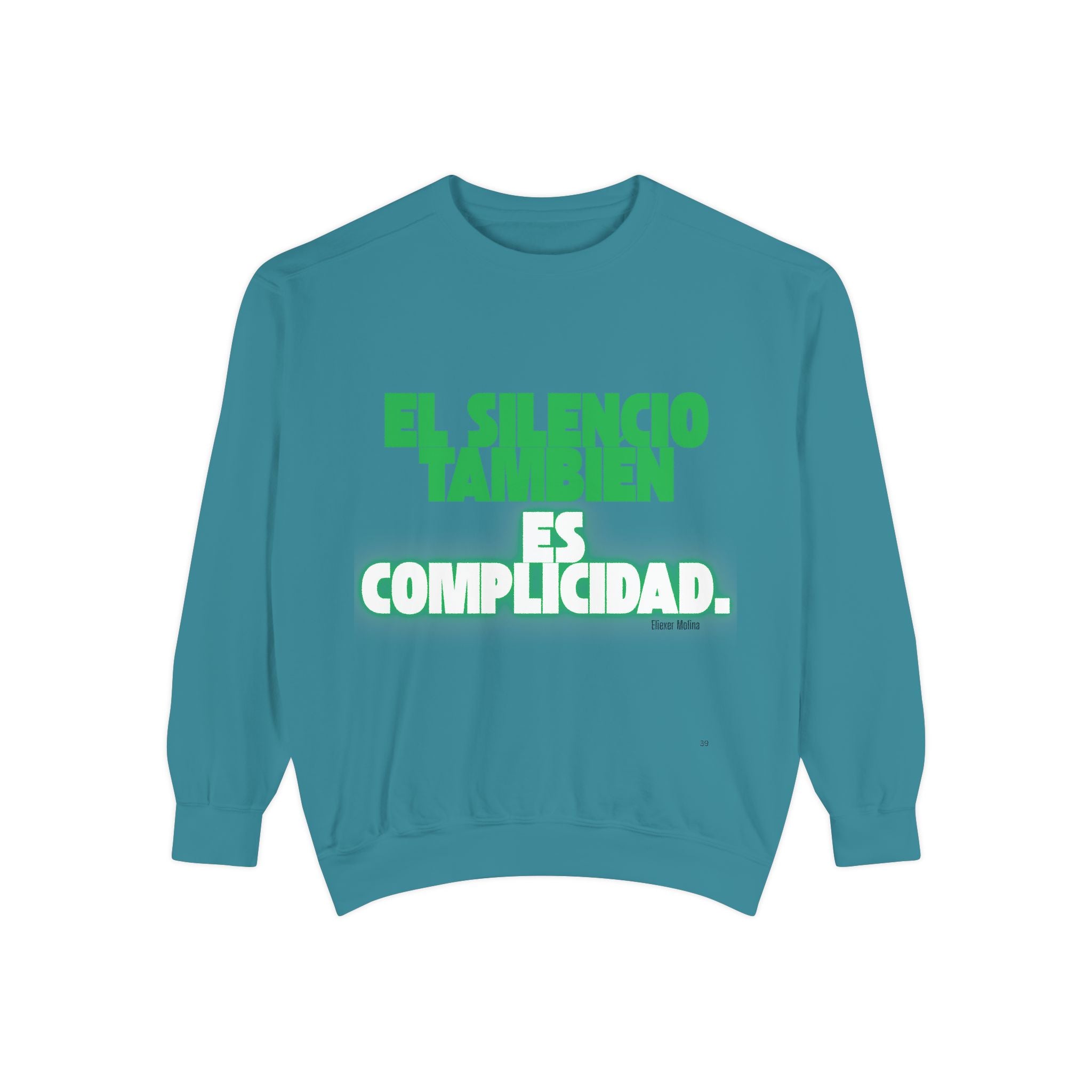 Sweatshirt  "El silencio también es complicidad" Spanish Protest Crewneck