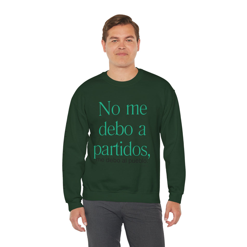 Crewneck Sweatshirt  “No me debo a partidos, me debo al pueblo” Spanish Political Statement