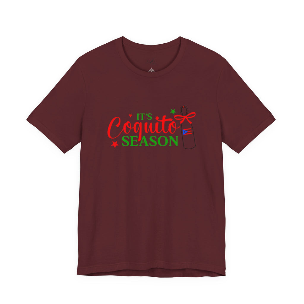 It's Coquito Season T-Shirt - Christmas Puerto Rican Holiday Cocktail Tee