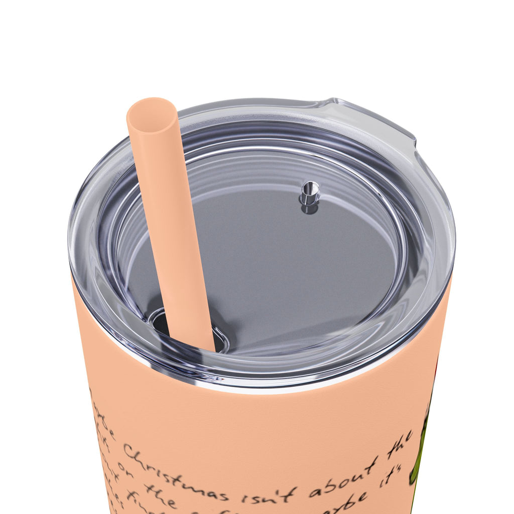 Grinch Christmas Skinny Tumbler with Straw — Dr. Seuss Holiday Quote Design, 20oz Christmas Mugs Collection