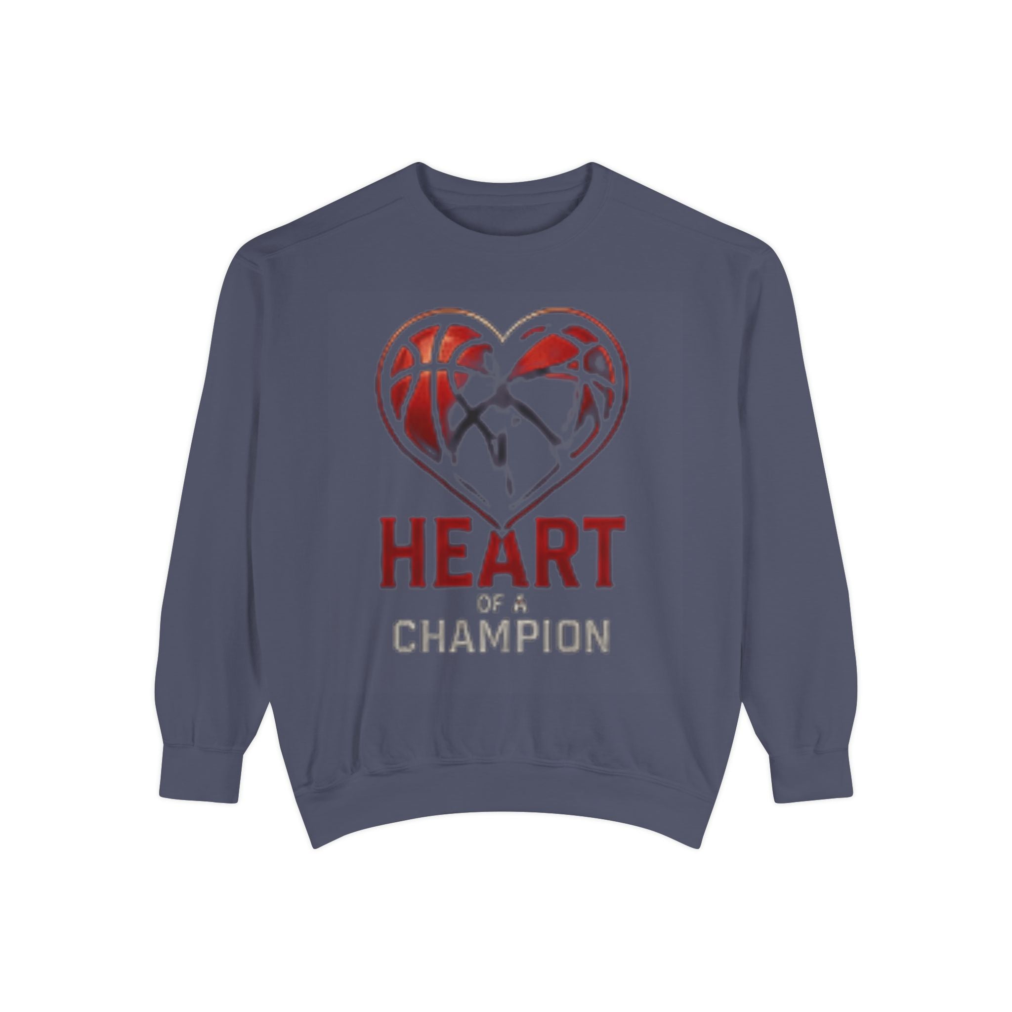 Heart of a Champion Basketball Sweatshirt