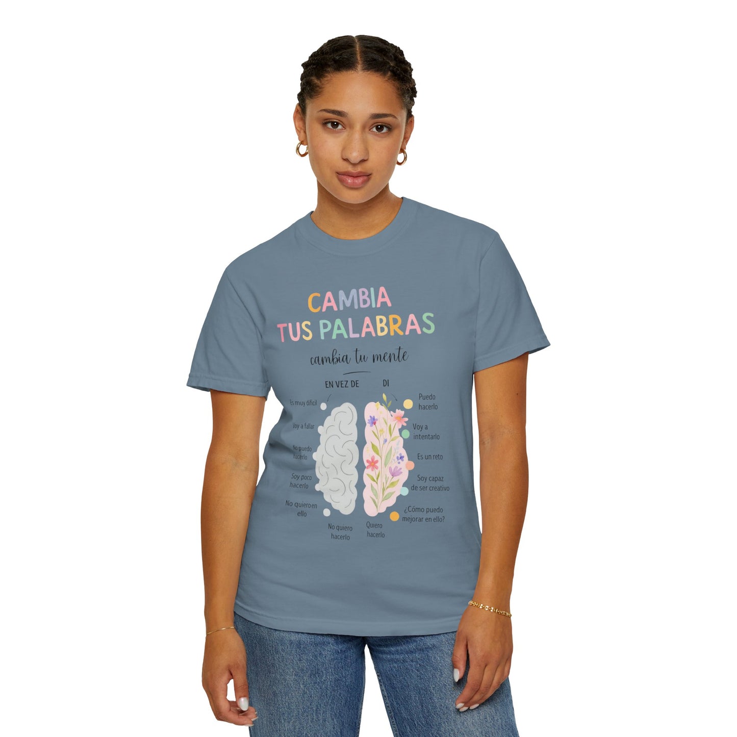 Cambia Tus Palabras Floral Positivity T-Shirt