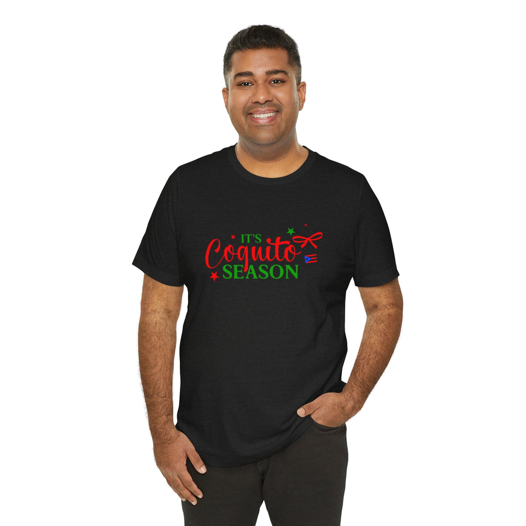 It's Coquito Season T-Shirt - Christmas Puerto Rican Holiday Cocktail Tee