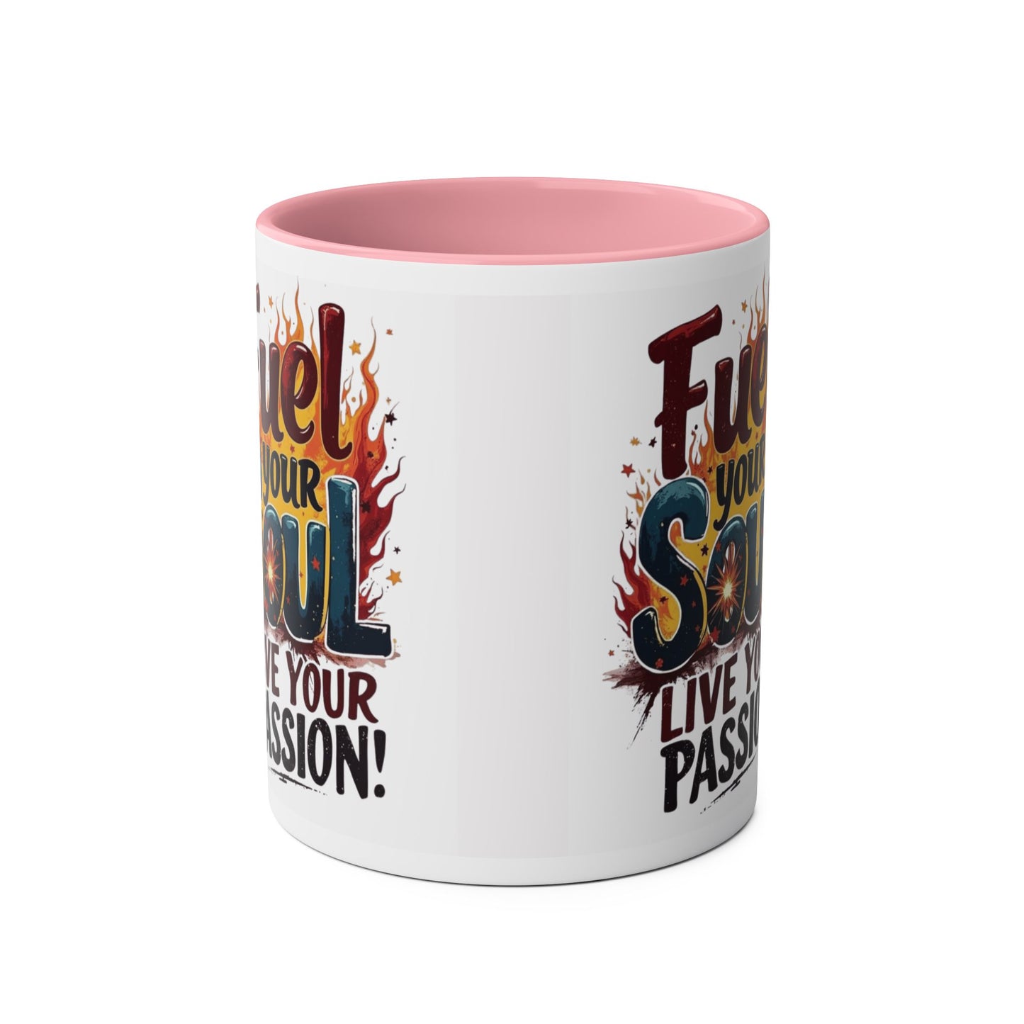 Fuel Your Soul Two-Tone Start your day with meaning. Coffee Mug | Inspirational Mug for Passionate Coffee Lovers, Gift for Creatives, Motivational Drinkware