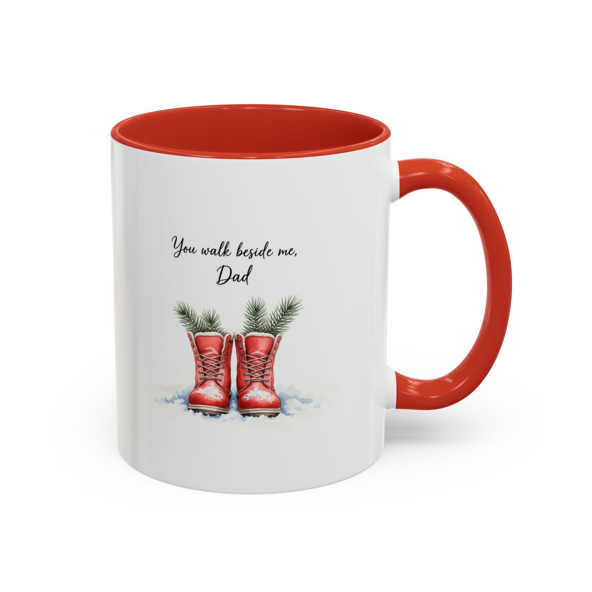 You Will Be Beside Me, Dad Coffee Mug - Festive Accent for Father's Day & Christmas Holiday Coffee Cups with Festive Quotes & Designs