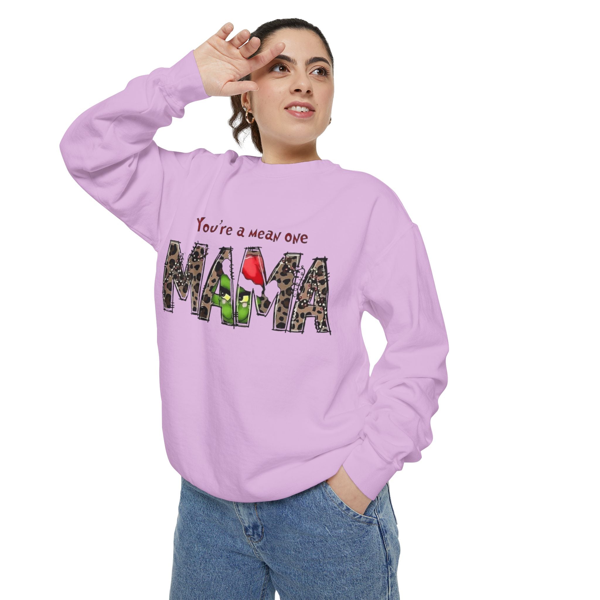 Holiday Mama Sweatshirt - You're a Mean One Design