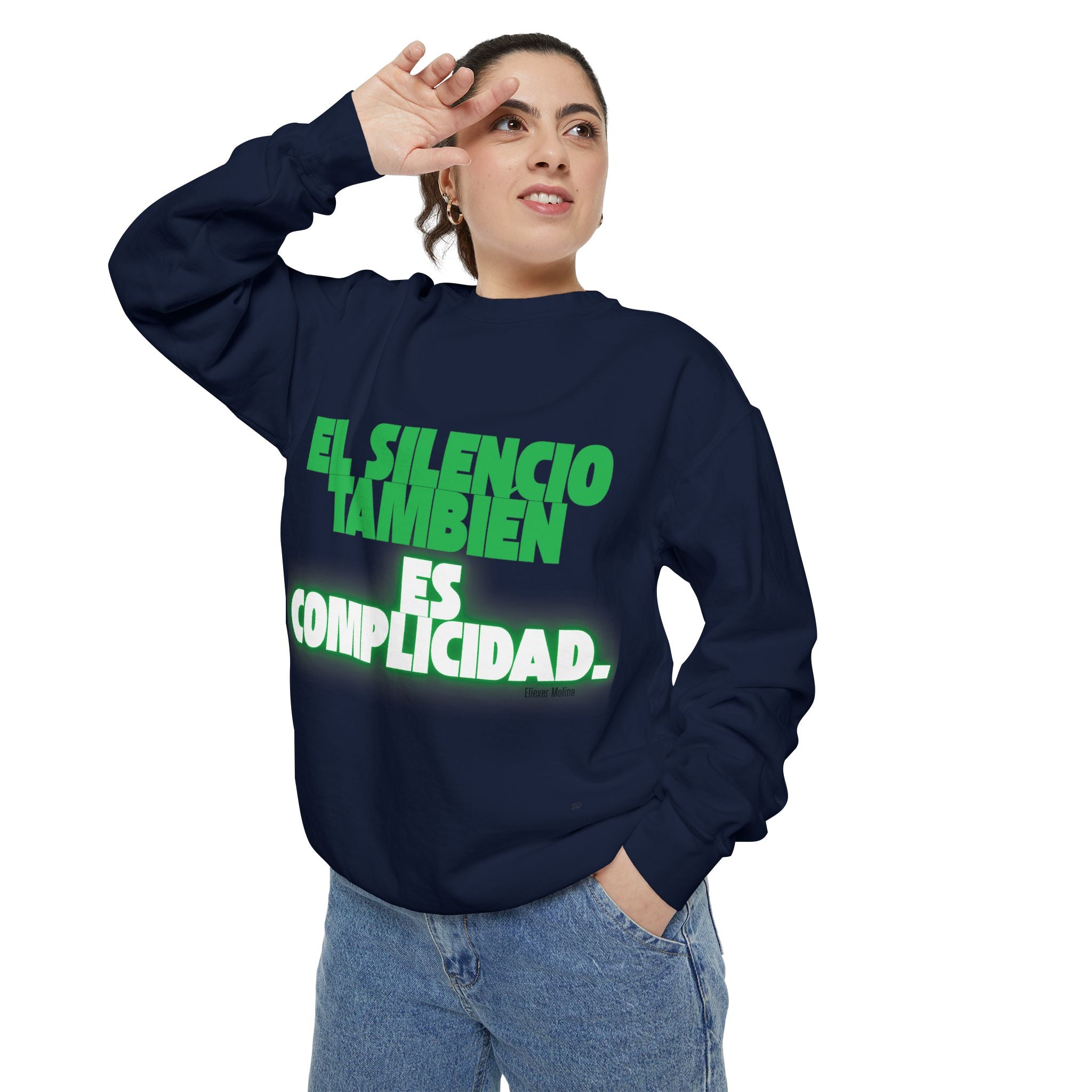 Sweatshirt  "El silencio también es complicidad" Spanish Protest Crewneck