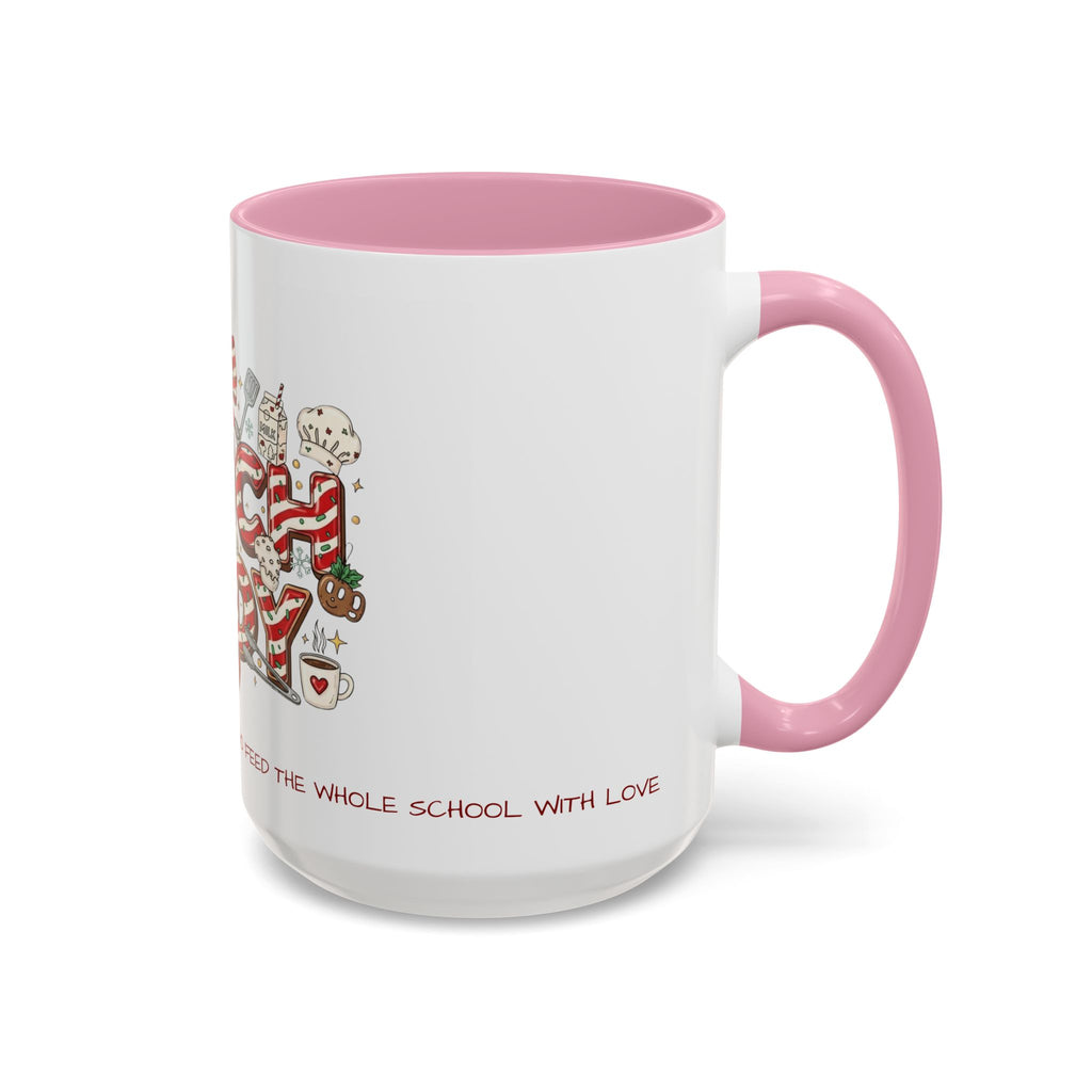 Lunch Lady Mug "Cafeteria Hero Who Feeds the Whole School With Love" | 11oz/15oz Gift  School Staff Christmas Mug Collection