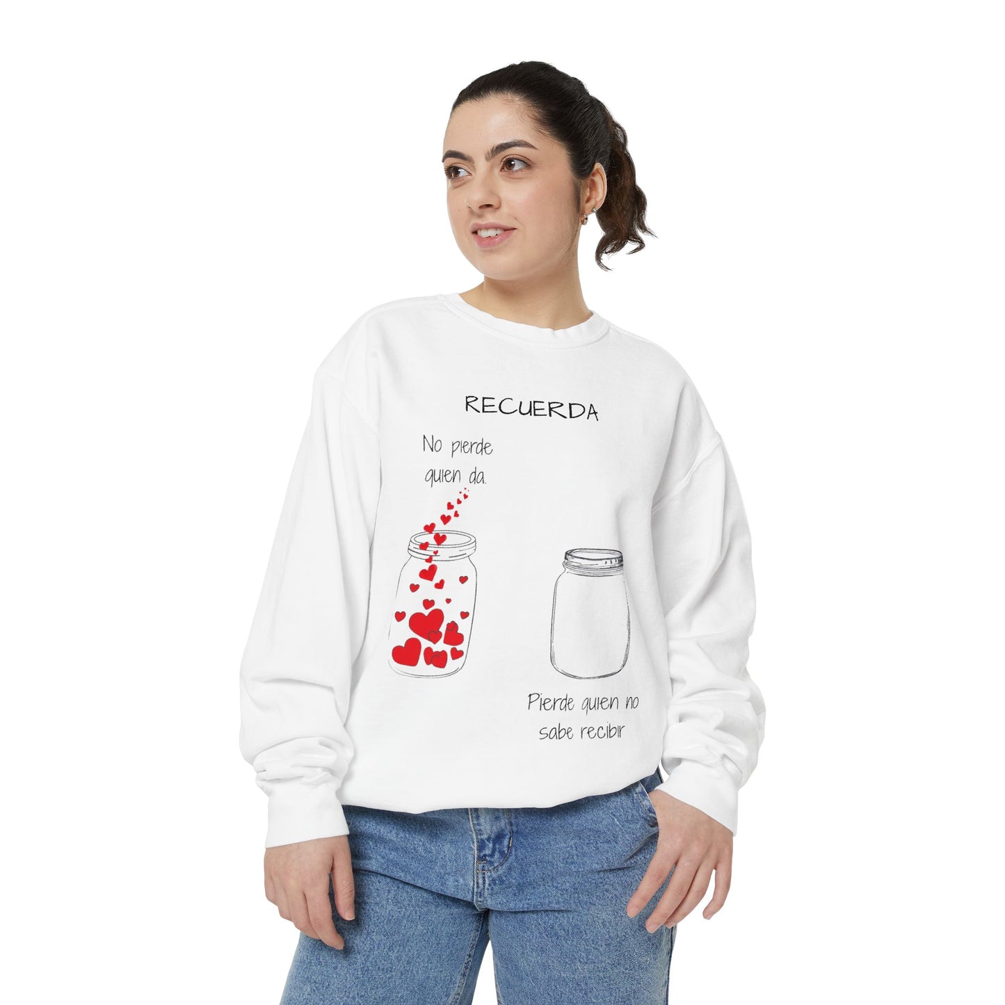 Recuerda: No Pierdas La Esperanza Jar of Hearts Sweatshirt