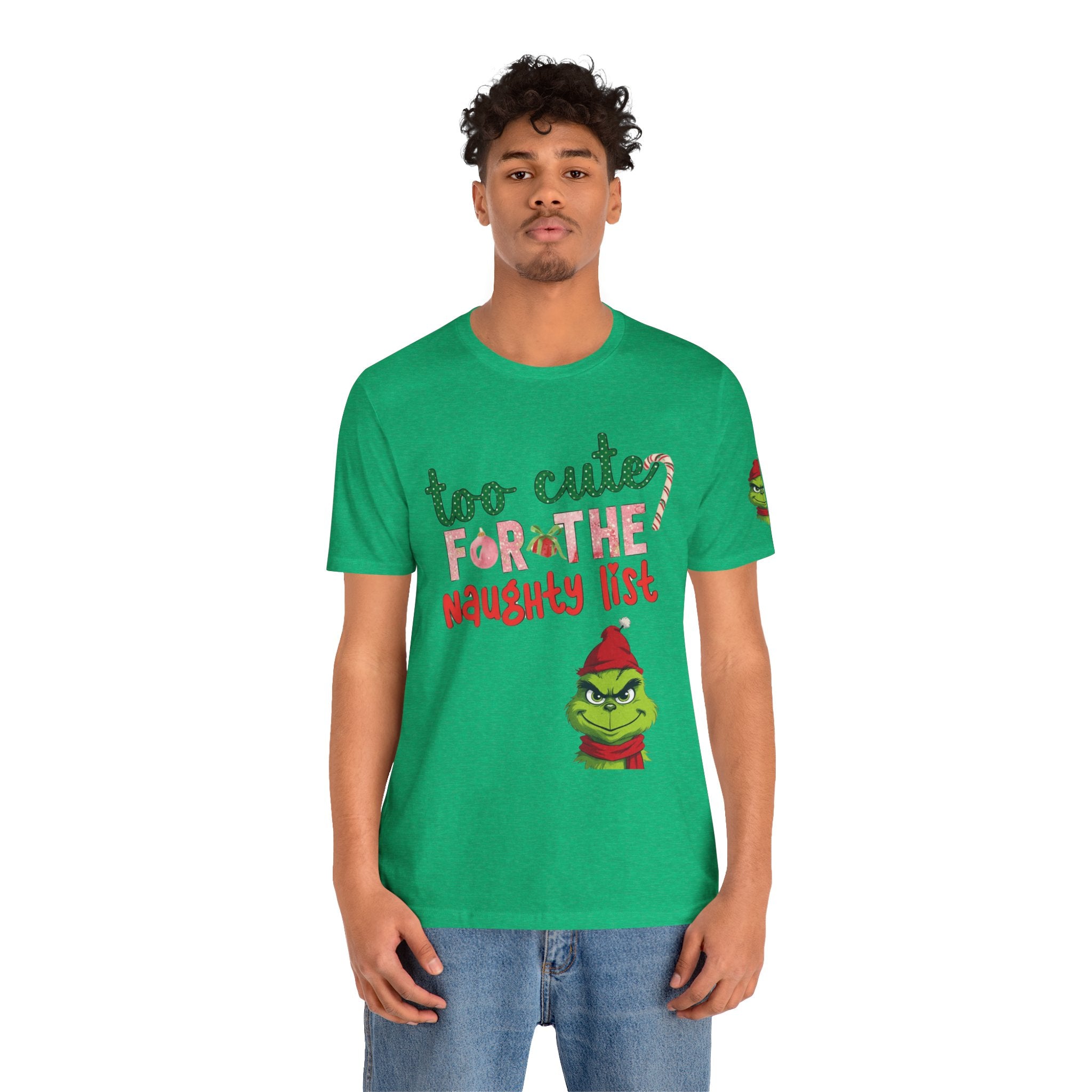 Christmas T-Shirts and Sweatshirts Collection Cute Grinch Holiday Tee 'Too Cute for the Naughty List' Unisex Jersey T-Shirt