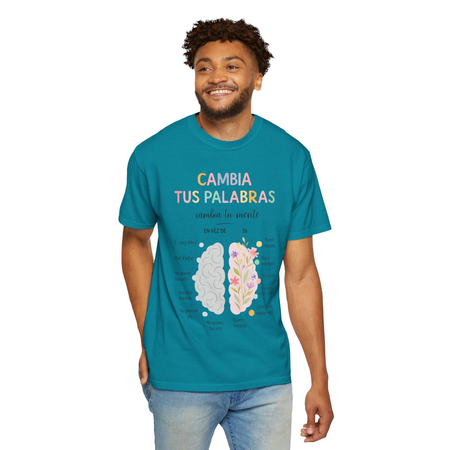 Cambia Tus Palabras Floral Positivity T-Shirt