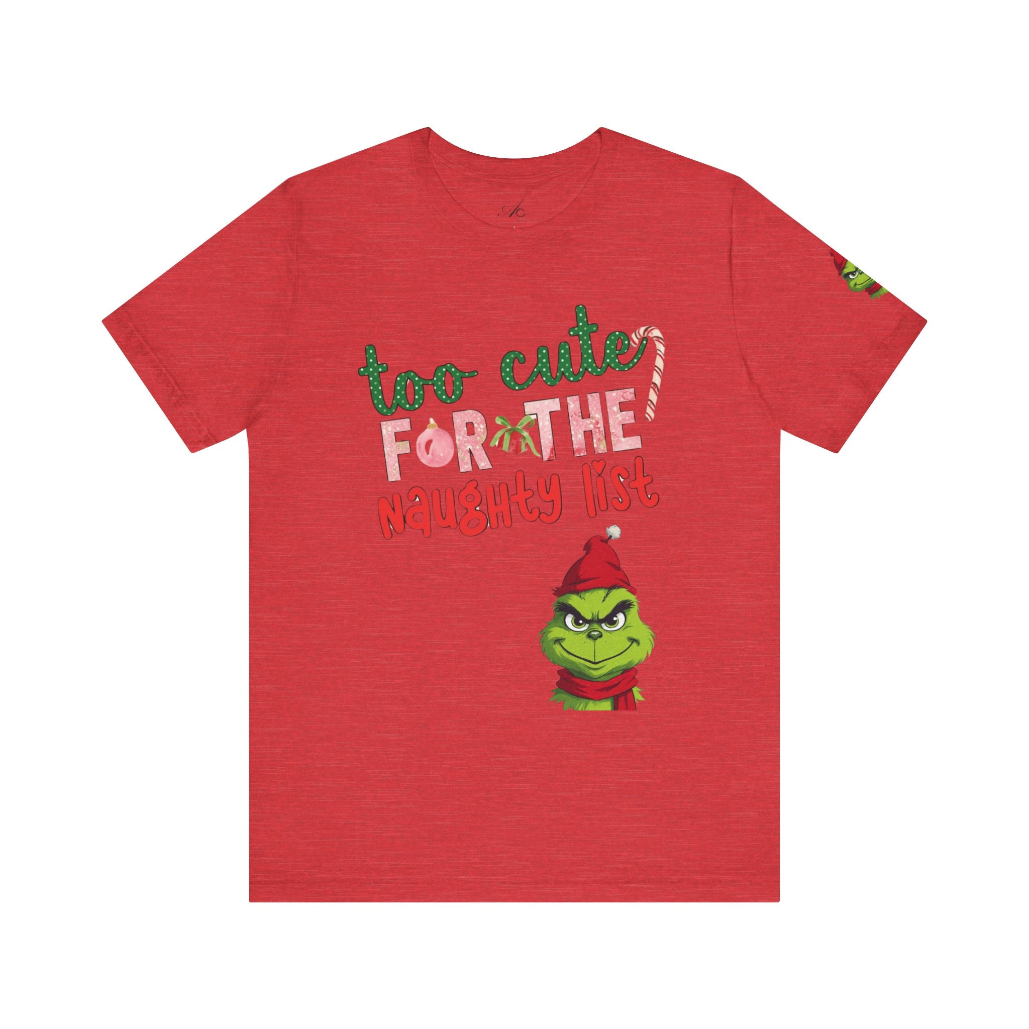 Christmas T-Shirts and Sweatshirts Collection Cute Grinch Holiday Tee 'Too Cute for the Naughty List' Unisex Jersey T-Shirt