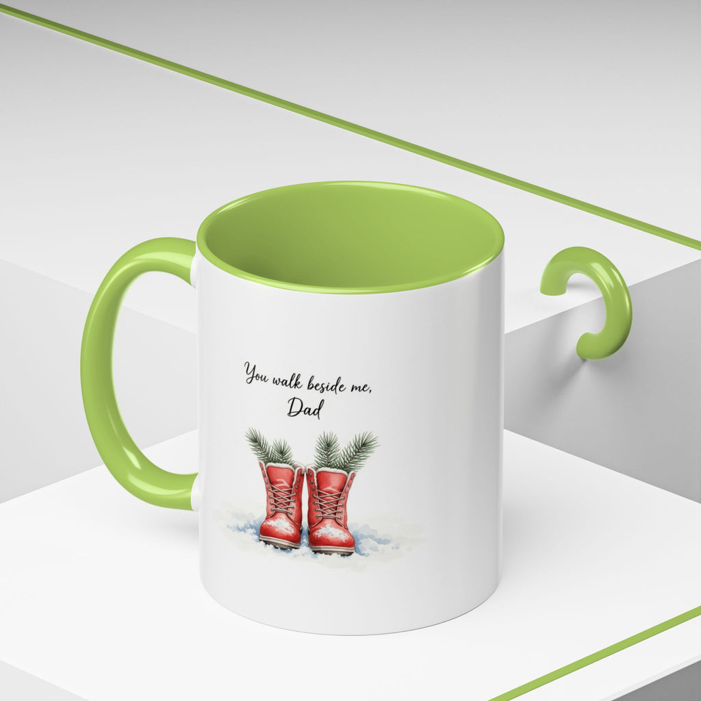 You Will Be Beside Me, Dad Coffee Mug - Festive Accent for Father's Day & Christmas Holiday Coffee Cups with Festive Quotes & Designs