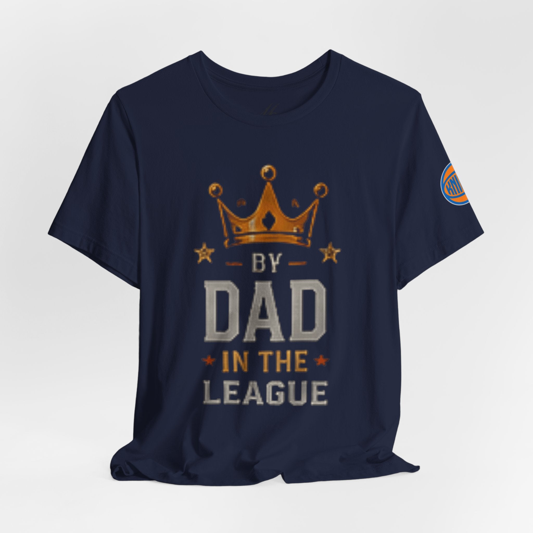 Dad In The League T-Shirt — Crowned "By Dad In The League" Tee for Fathers, Father’s Day Gift