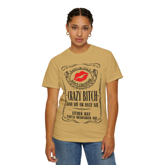 Sarcasm in Style – Funny Graphic Tee" Crazy Bitch Unisex T-Shirt | Fun Casual Wear, Gift for Friends, Birthday Humor Tee, Playful Statement Shirt,