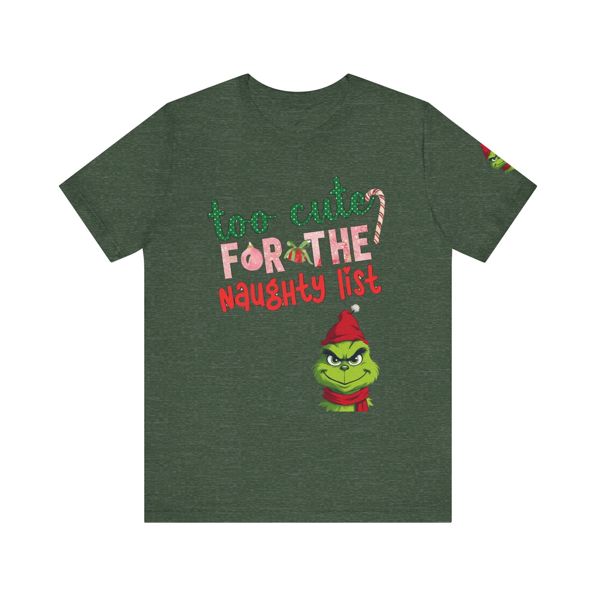 Christmas T-Shirts and Sweatshirts Collection Cute Grinch Holiday Tee 'Too Cute for the Naughty List' Unisex Jersey T-Shirt