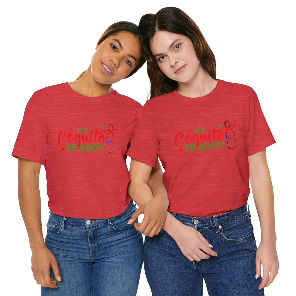 It's Coquito Season T-Shirt - Christmas Puerto Rican Holiday Cocktail Tee