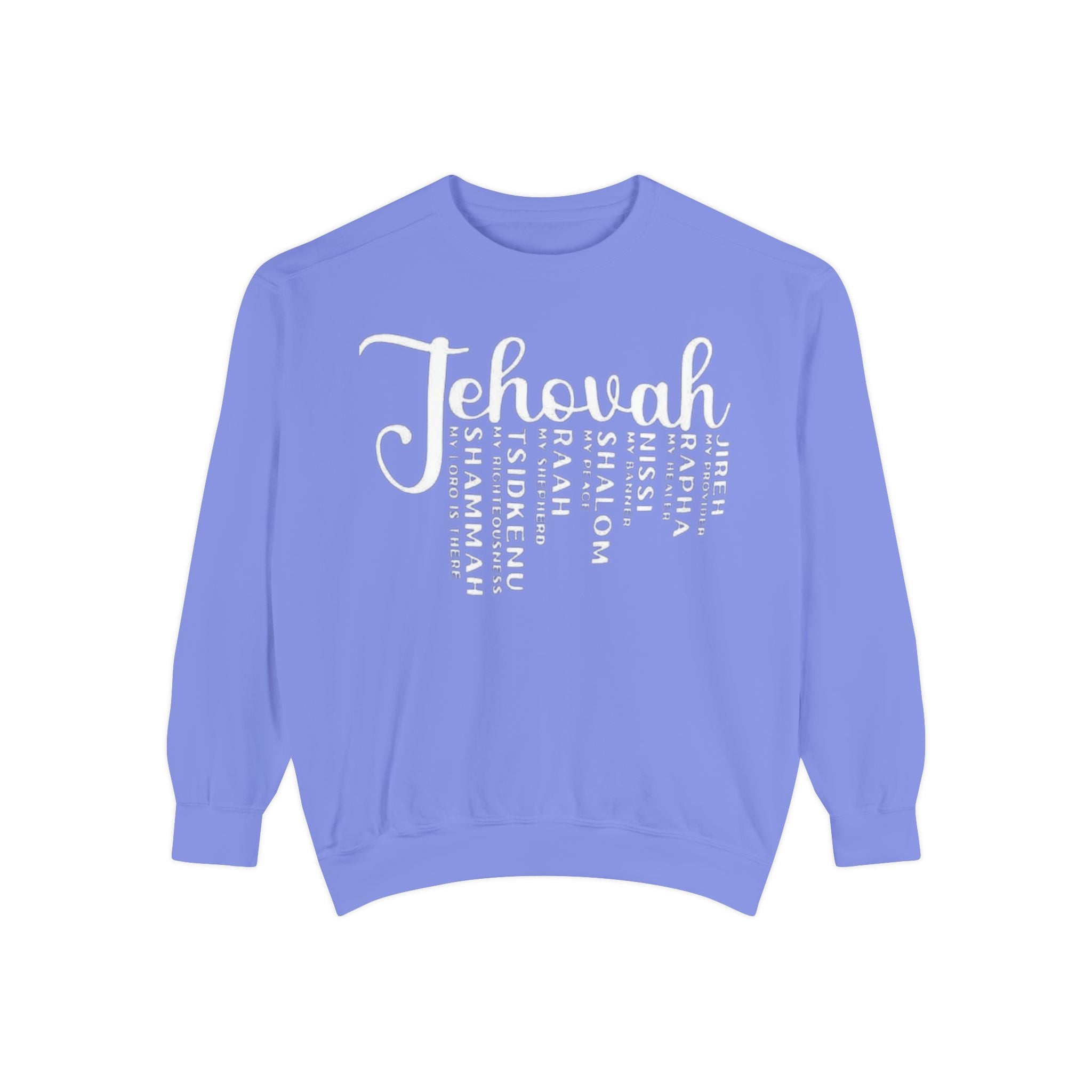 Jehovah Names Sweatshirt  Christian Faith Scriptural Names Pullover