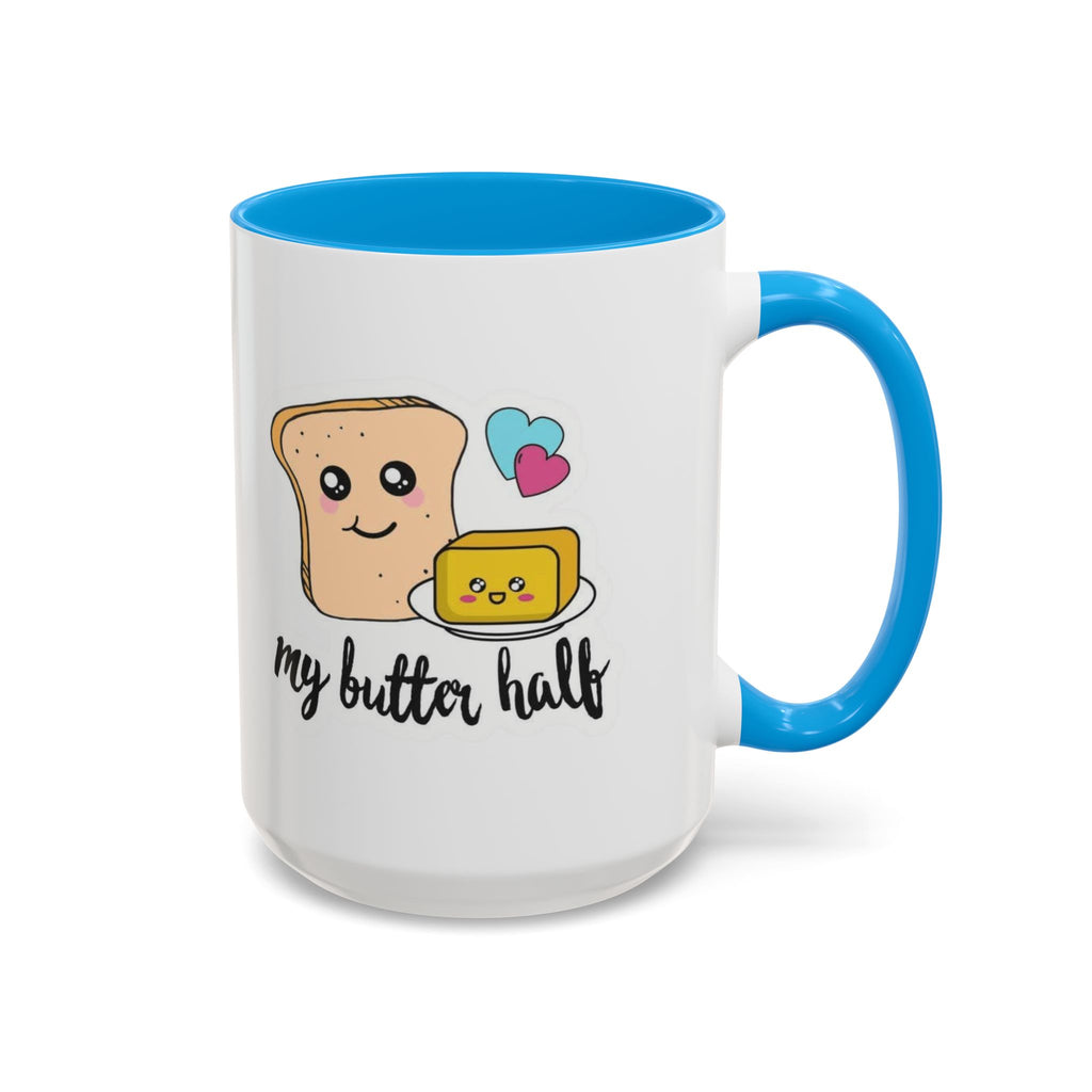 Motivational & Funny Quote Mugs Uplifting Coffee Cup Gifts Cute Foodie Relationship Mug My Butter Half Design, Colorful 11oz & 15oz