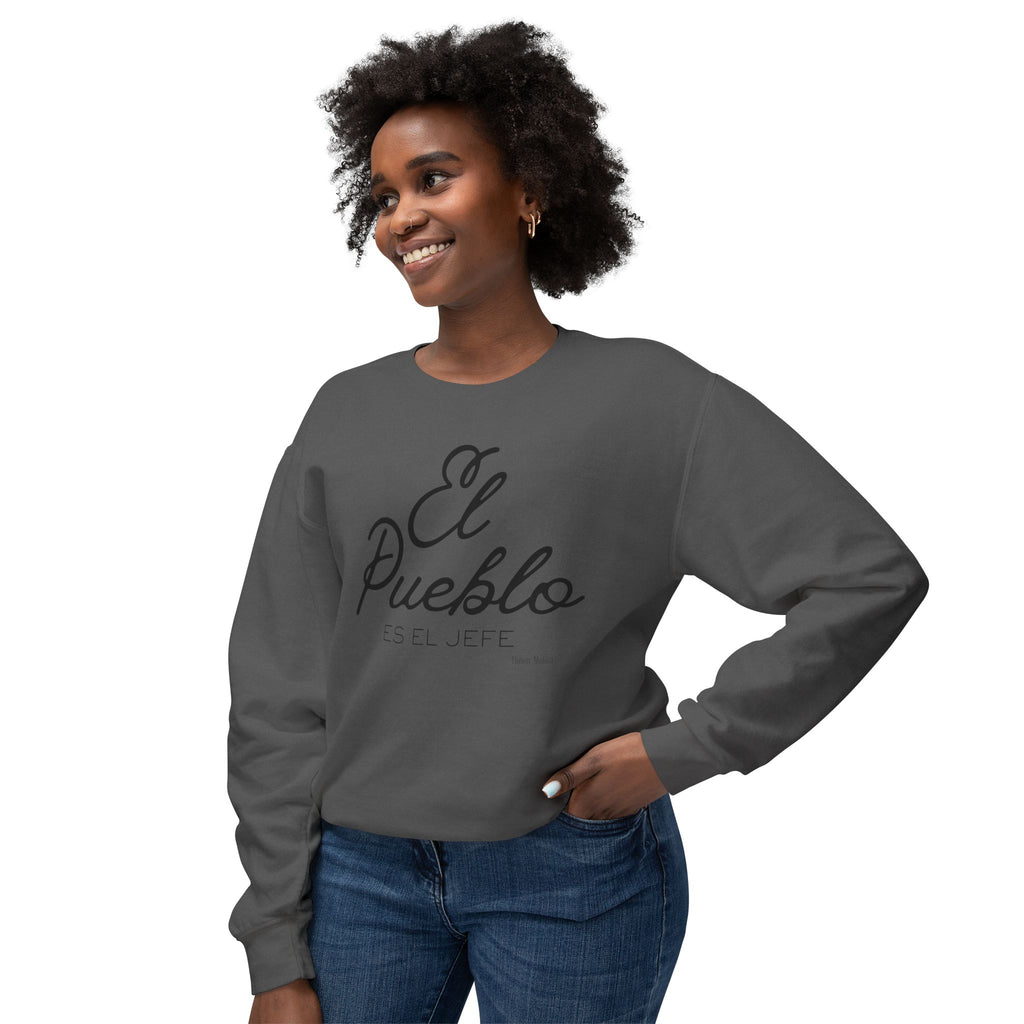 El Pueblo Crewneck Sweatshirt — "El Pueblo es el Jefe" Script Pullover