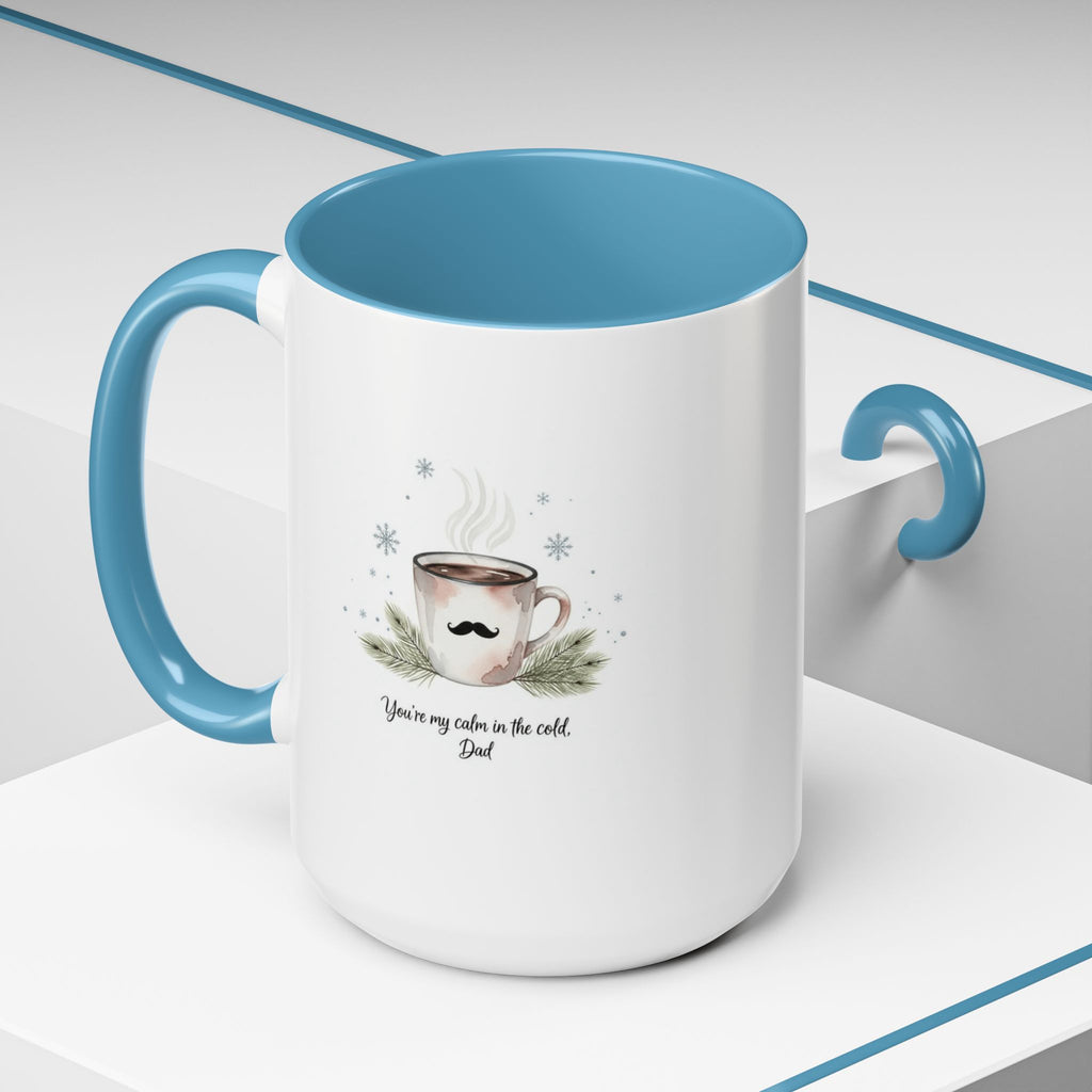 Holiday Coffee Cups with Festive Quotes & Designs Personalized Dad Coffee Mug You're my reason in the world