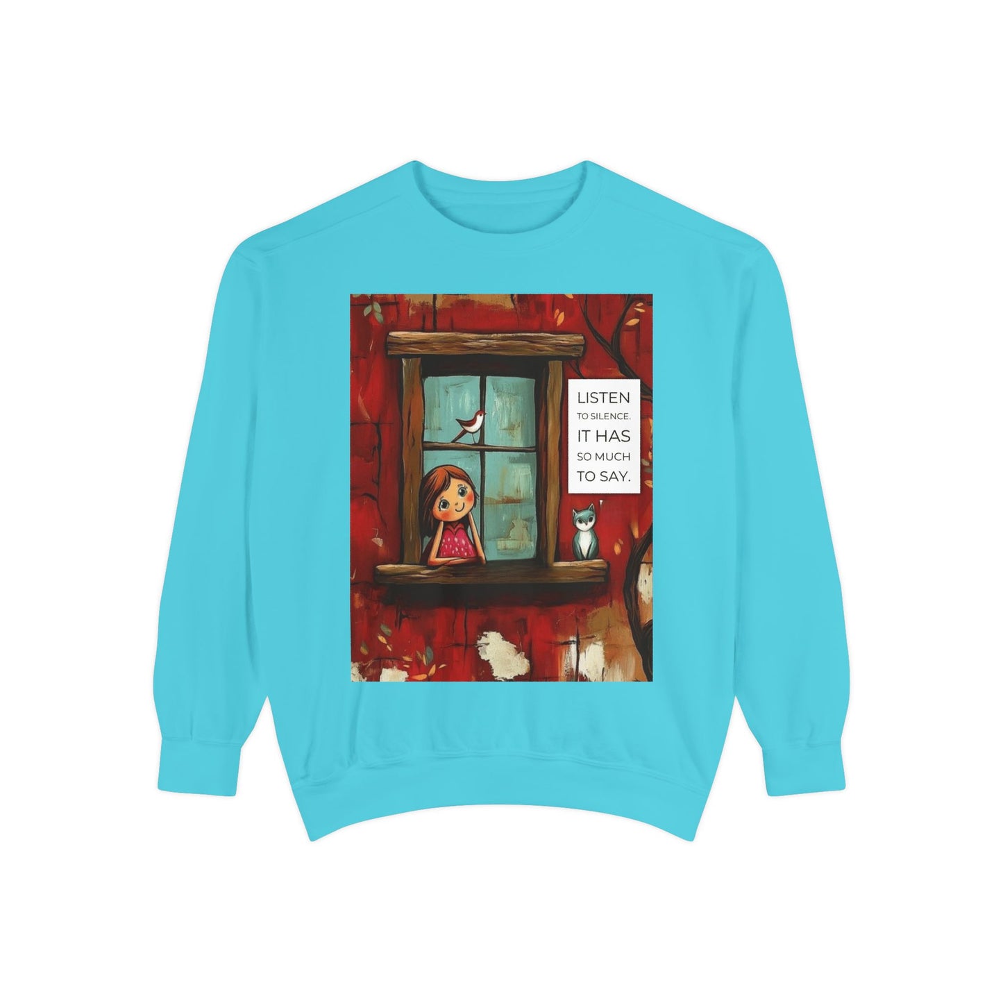Cozy Window Scene Sweatshirt  "Listen, It Has So Much to Say" Graphic