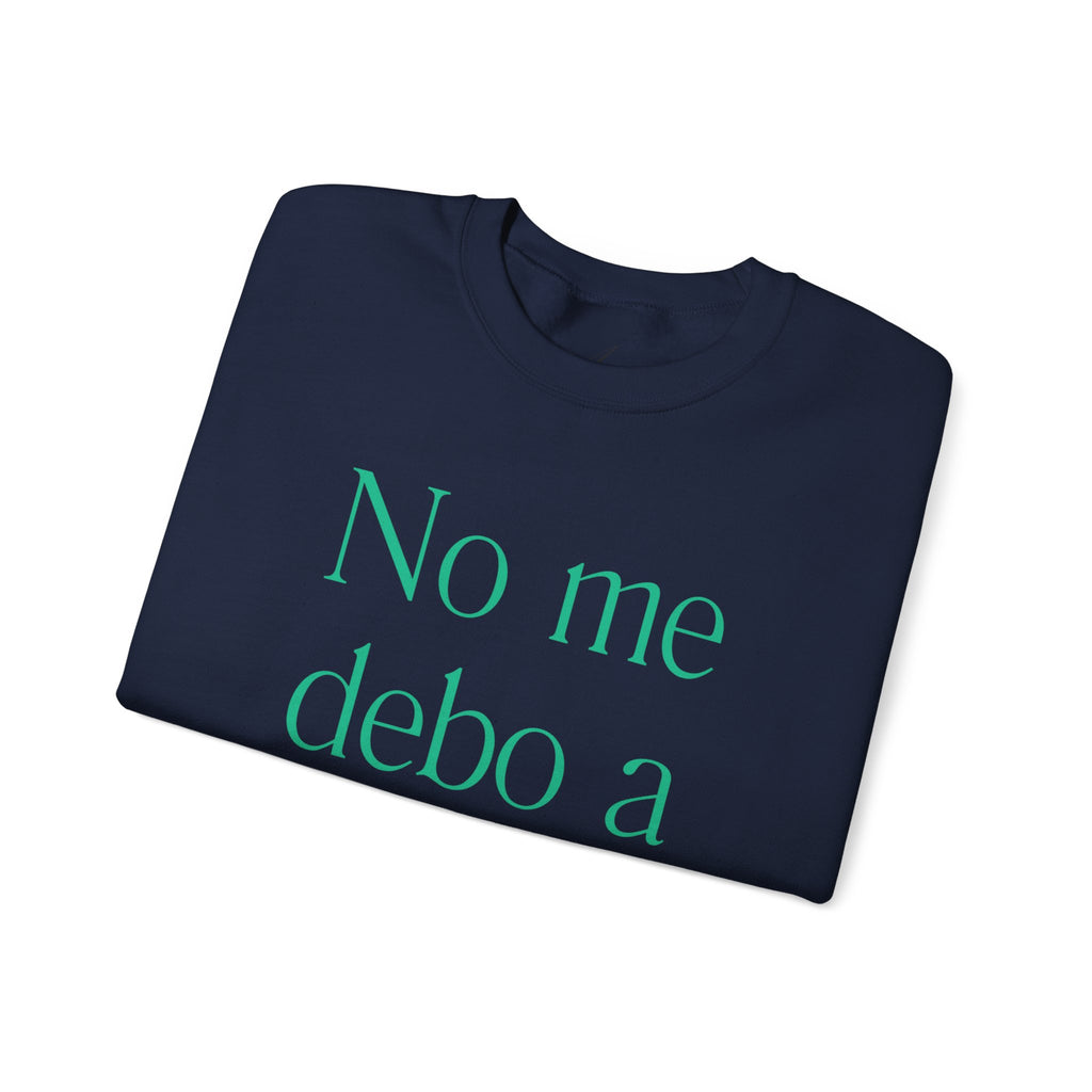 Crewneck Sweatshirt  “No me debo a partidos, me debo al pueblo” Spanish Political Statement