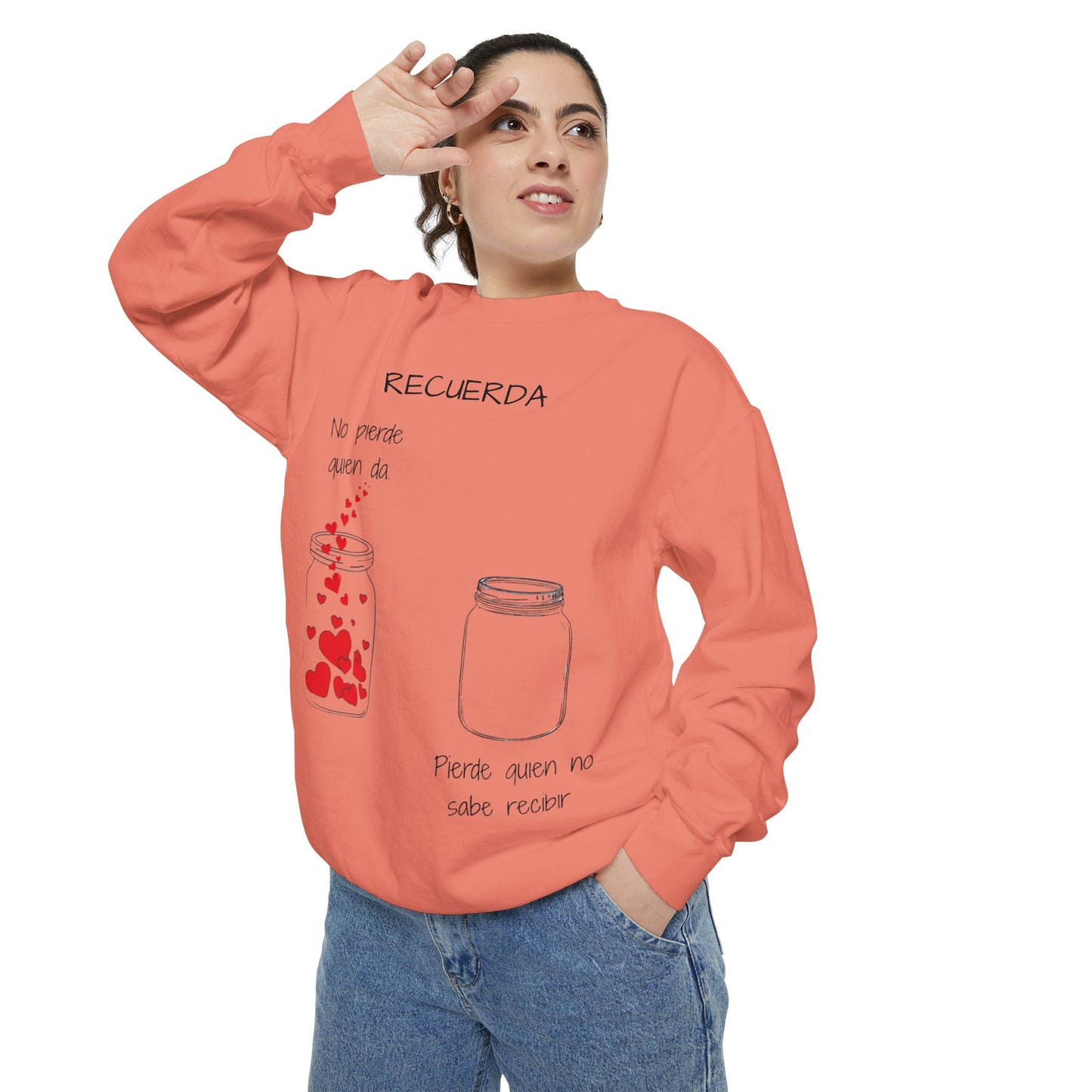 Recuerda: No Pierdas La Esperanza Jar of Hearts Sweatshirt