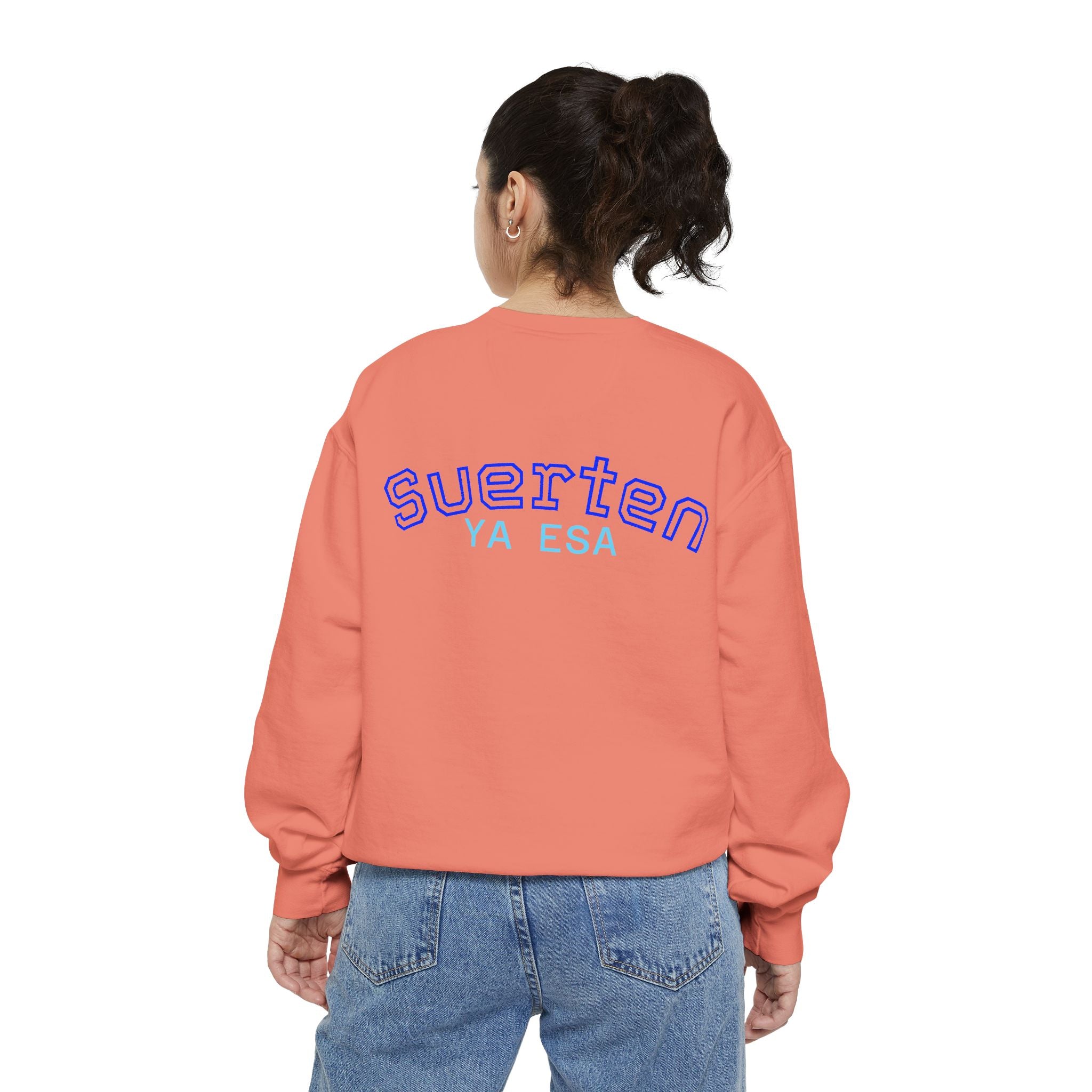 Mental Pazn Sweatshirt "Suerten Ya Esa" Spanish Graphic Crewneck