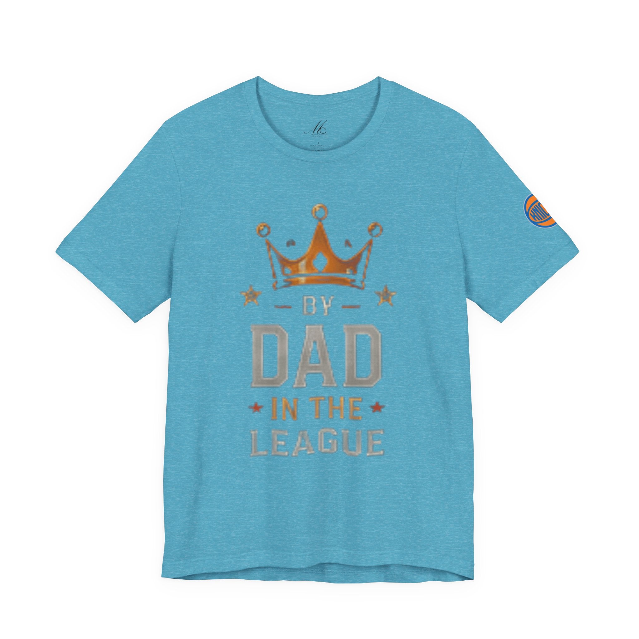Dad In The League T-Shirt — Crowned "By Dad In The League" Tee for Fathers, Father’s Day Gift