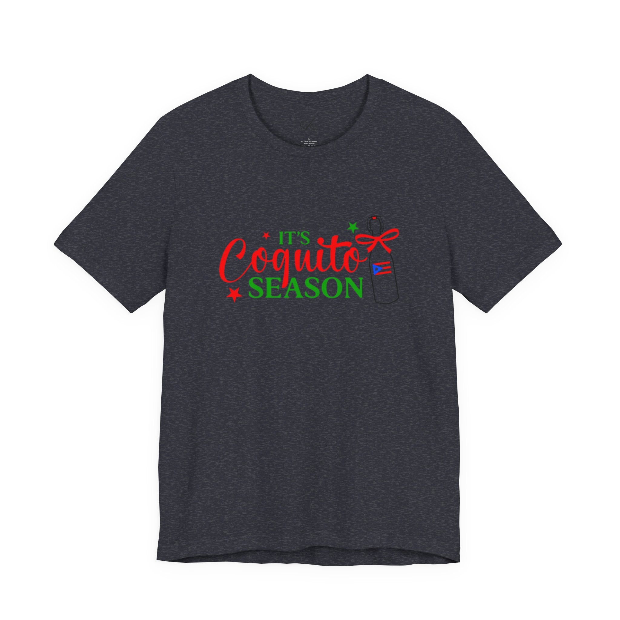 It's Coquito Season T-Shirt - Christmas Puerto Rican Holiday Cocktail Tee