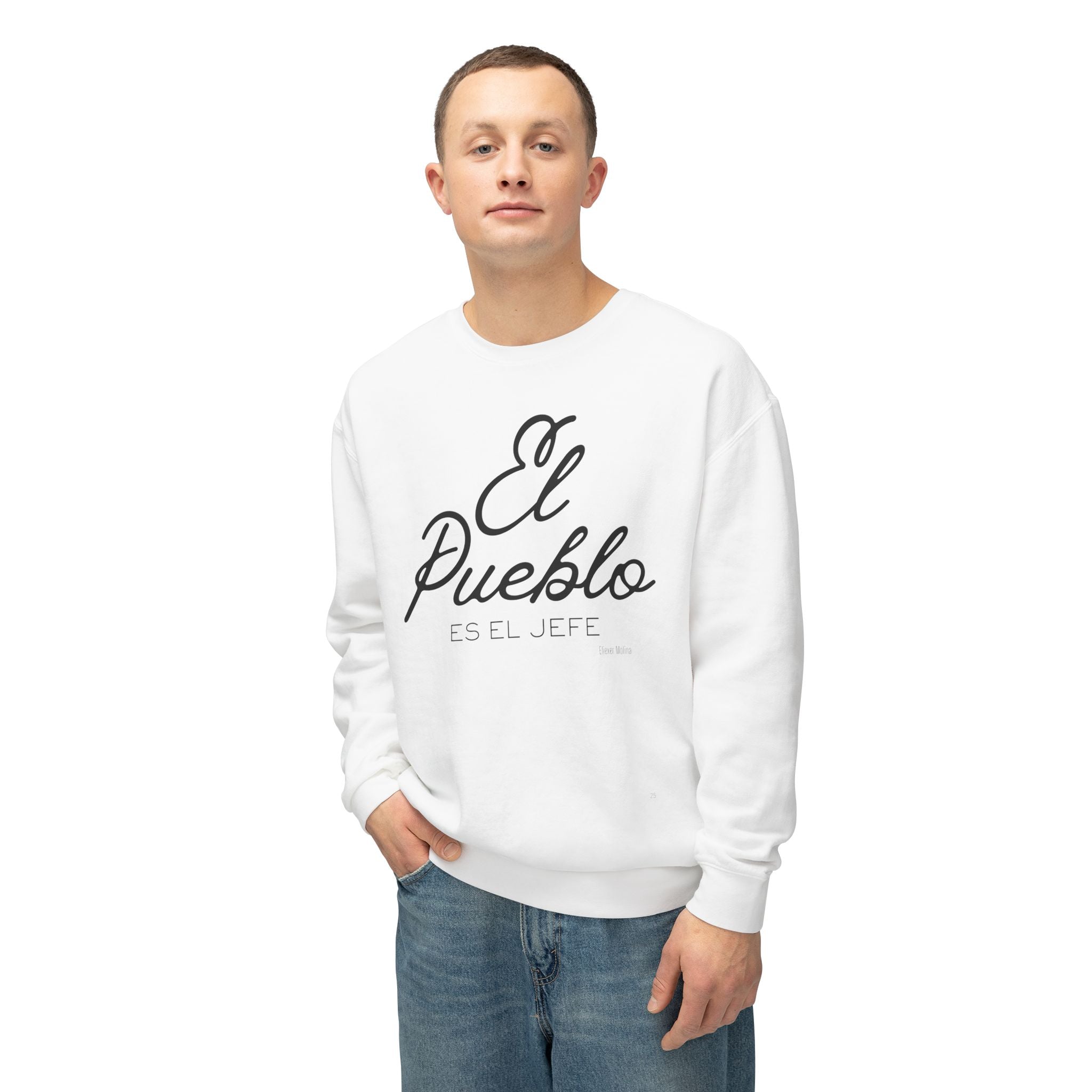 El Pueblo Crewneck Sweatshirt — "El Pueblo es el Jefe" Script Pullover