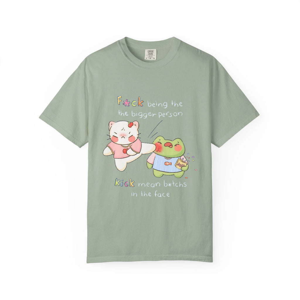 Graphic T-Shirt  Cute Kicking Cat & Frog with 'F*ck Being The Bigger Person' Slogan