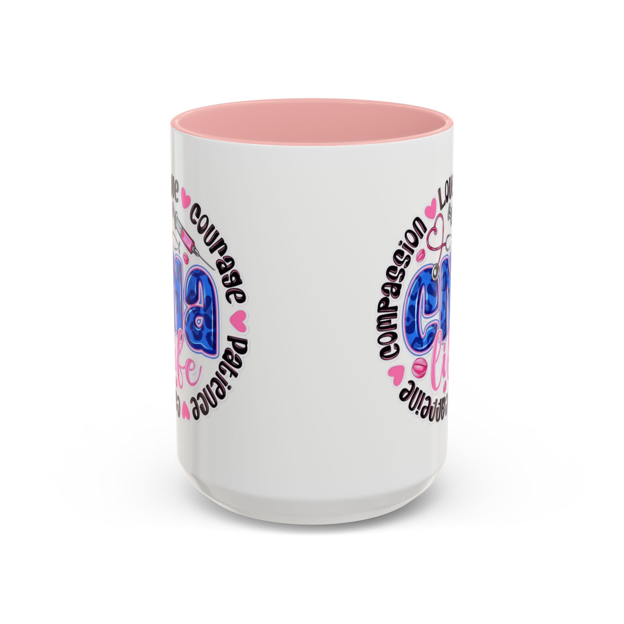 CNA Life Coffee Mug — Compassion, Courage & Patience Accent Mug (11/15oz) Medical Christmas Mug