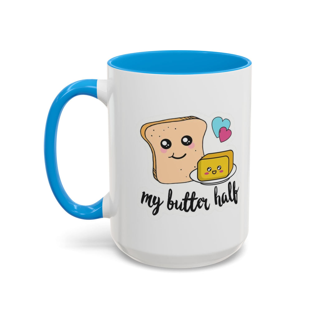 Motivational & Funny Quote Mugs Uplifting Coffee Cup Gifts Cute Foodie Relationship Mug My Butter Half Design, Colorful 11oz & 15oz