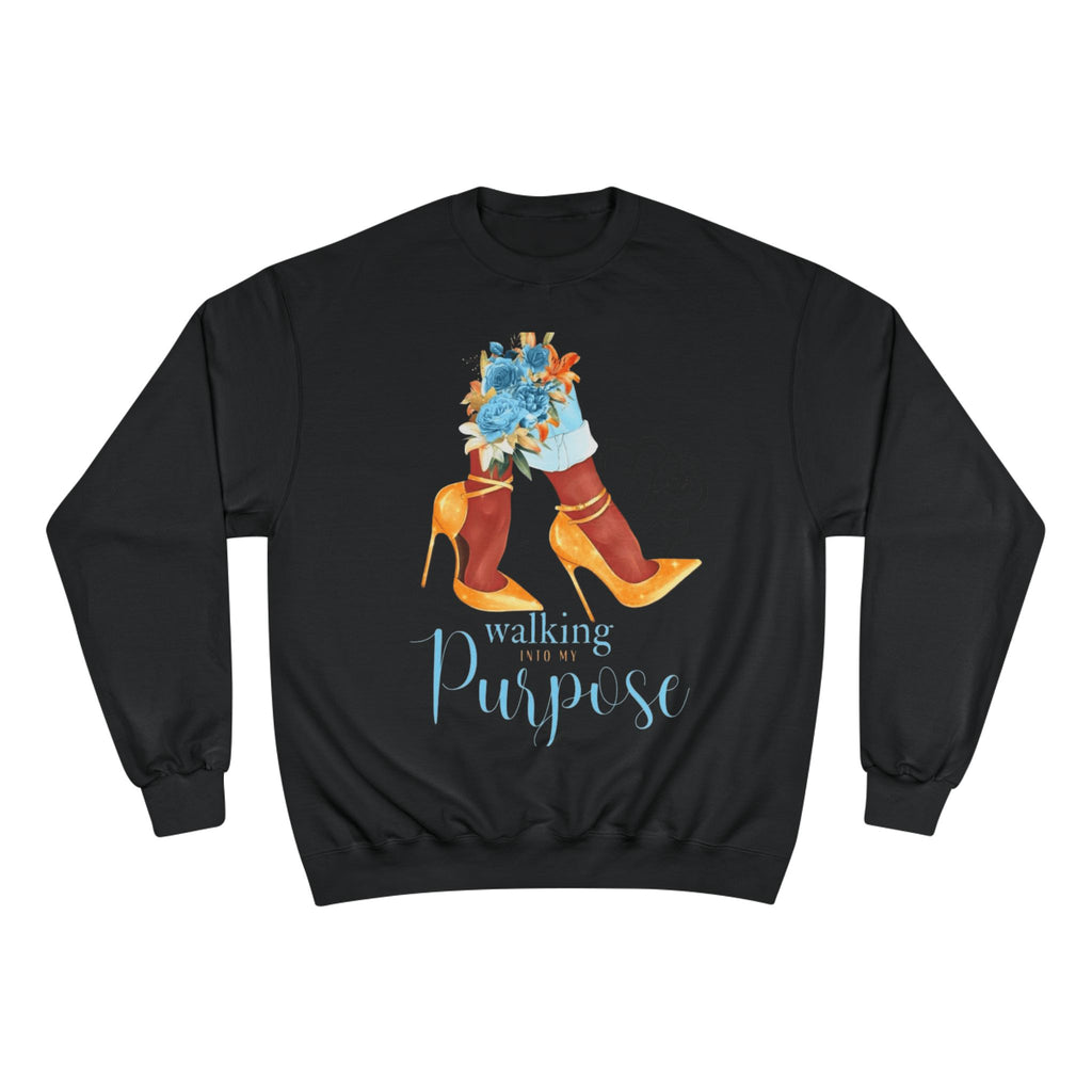 Walking with Purpose Sweatshirt  Floral Heels Inspirational Crewneck