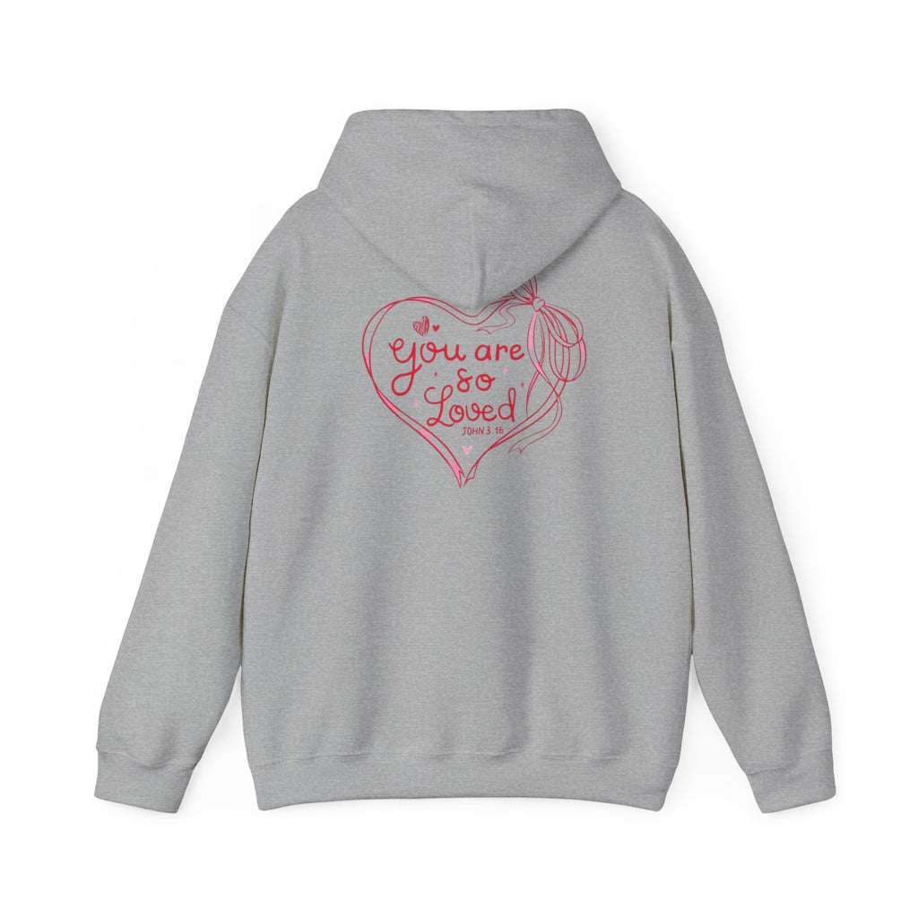 You Are So Loved Hoodie Heart Full” Heart Ribbon Comfort Sweatshirt
