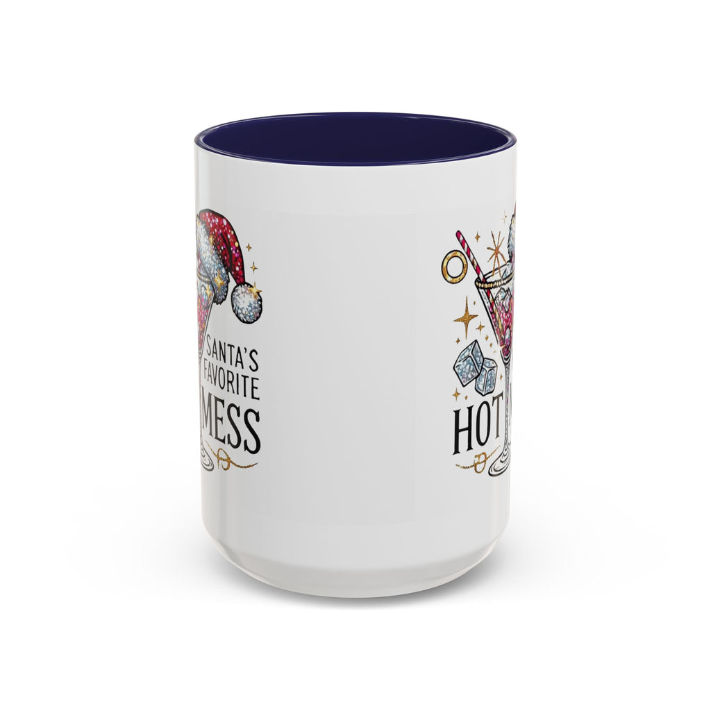 Accent Coffee Mug - "Santa's Favorite Hot Mess" Holiday Cocktail Mug (11/15 oz)