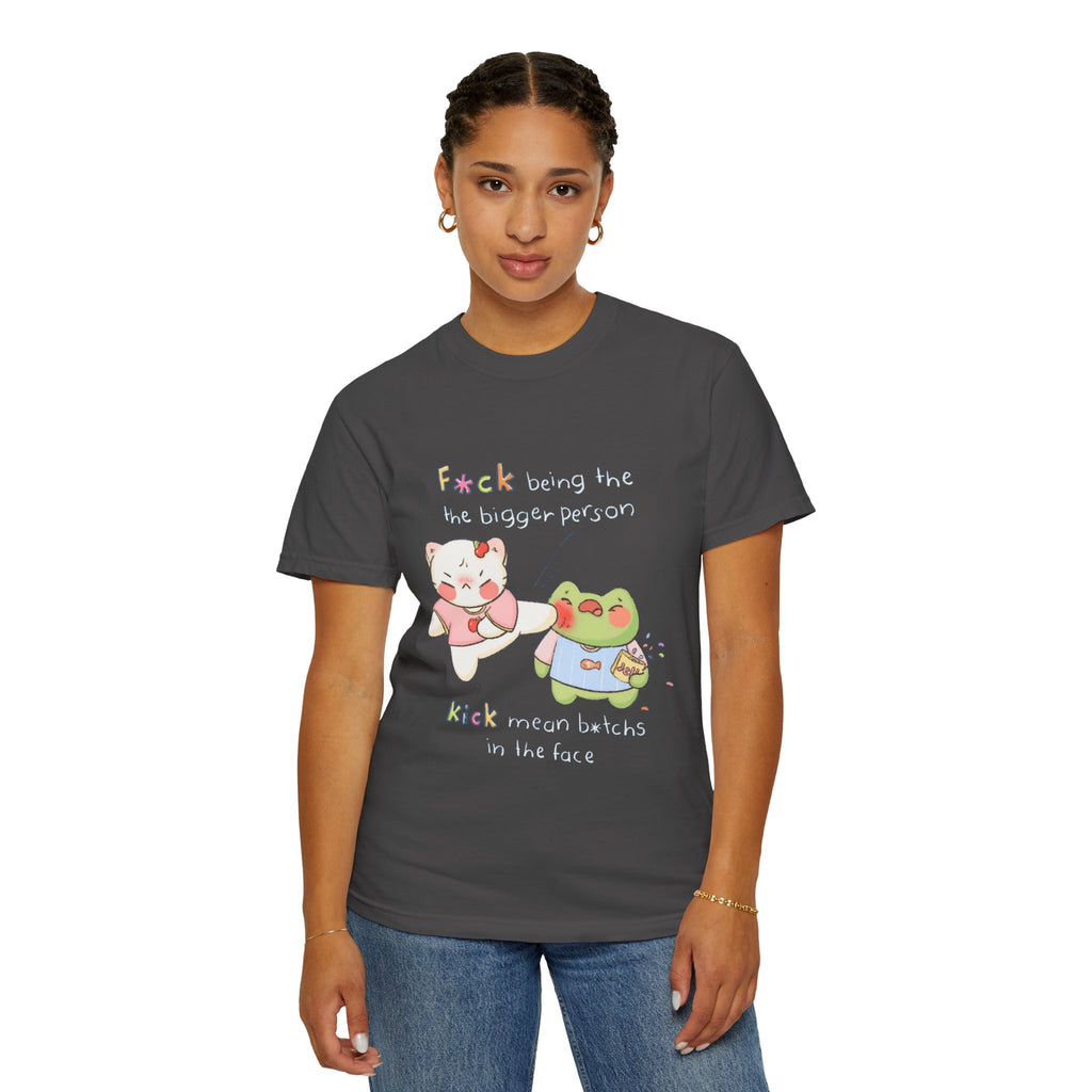 Graphic T-Shirt  Cute Kicking Cat & Frog with 'F*ck Being The Bigger Person' Slogan