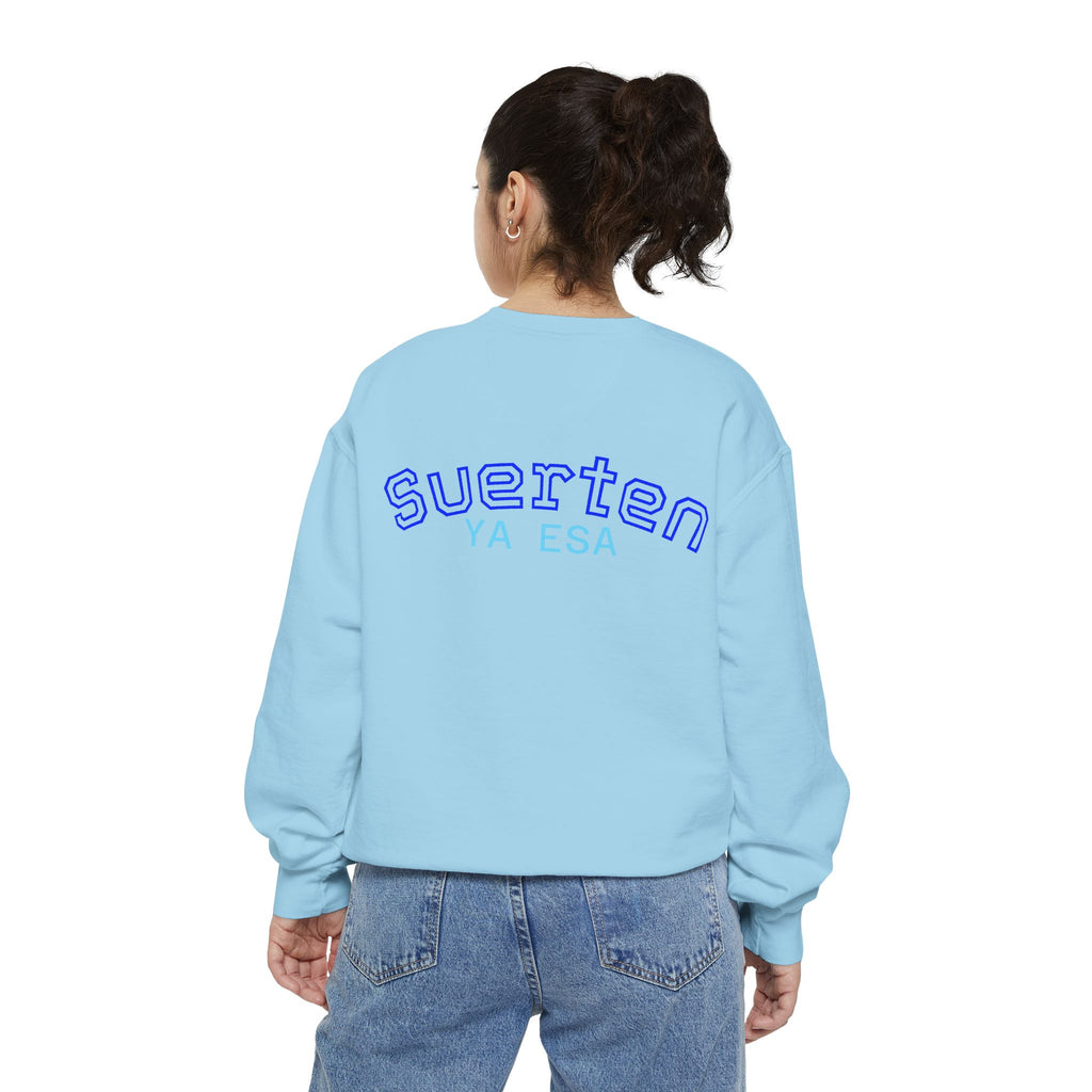 Mental Pazn Sweatshirt "Suerten Ya Esa" Spanish Graphic Crewneck