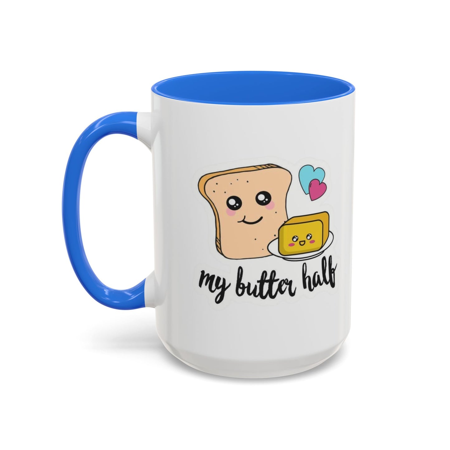 Motivational & Funny Quote Mugs Uplifting Coffee Cup Gifts Cute Foodie Relationship Mug My Butter Half Design, Colorful 11oz & 15oz