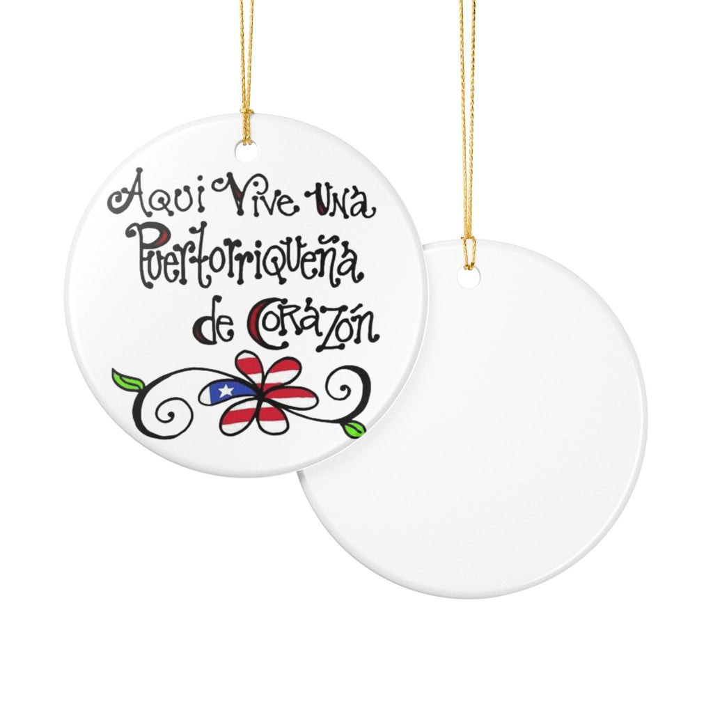 Aquí Vive Una Puertorriqueña de Corazón" Puerto Rican Pride Decoration Ceramic Ornament