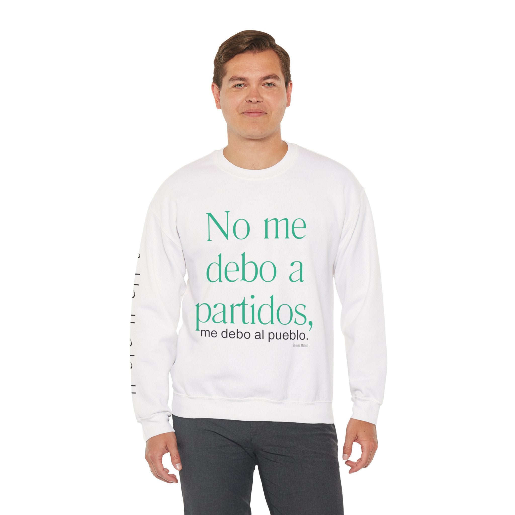 Crewneck Sweatshirt  “No me debo a partidos, me debo al pueblo” Spanish Political Statement